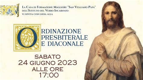 Ordinazione Presbiterale E Diaconale 2023 YouTube