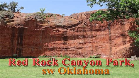 Red Rock Canyon Park Oklahoma YouTube