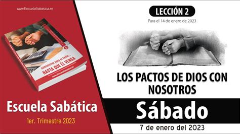 Escuela Sabática Sábado 7 de enero del 2023 Lección Adultos YouTube