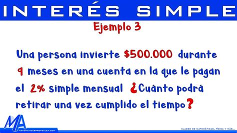 Interés Simple Ejemplo 3 Youtube