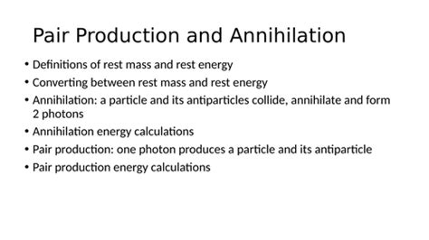 Aqa A Level Physics Pair Production And Annihilation Teaching Resources