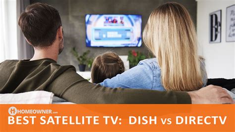 Best Satellite Tv In Dish Vs Directv