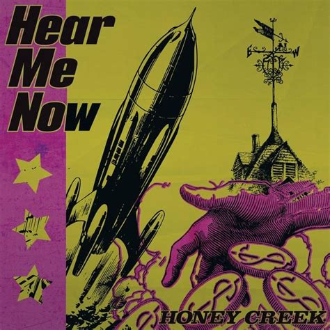 Honey Creek Hear Me Now Lyrics Genius Lyrics