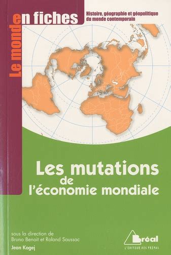 Les mutations de l économie mondiale Du début de Jean Kogej