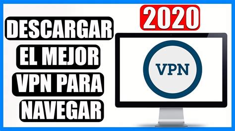 DESCARGAR EL MEJOR VPN GRATIS E ILIMITADO PARA PC 2020 Todos Los