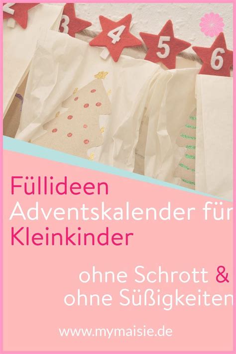 Adventskalender Füllideen für Kleinkinder Ohne Schrott ohne