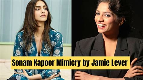 Sonam Kapoor Hilarious Mimicry By Johnny Levers Talented Daughter