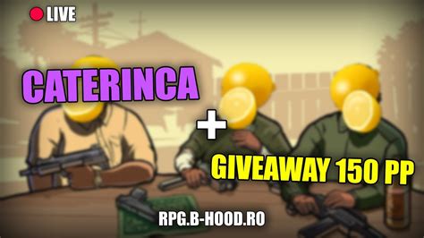 Live Sa Mp Romania Facem Ore O Caterinca De Seara Giveaway Pp