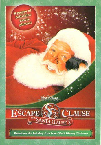 The Santa Clause 3: Escape Clause: The Junior Novelization by Walt ...