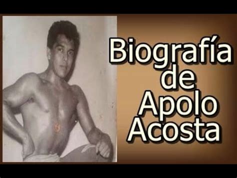 Biografía de Apolo Acosta YouTube