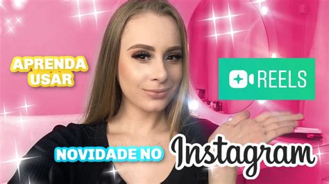 TUDO SOBRE A Nova Ferramenta Do INSTAGRAM REELS YouTube