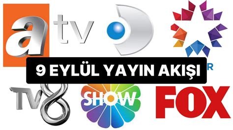 Eyl L Tv Yay N Ak Bu Ak Am Hangi Diziler Var Fox Tv Trt