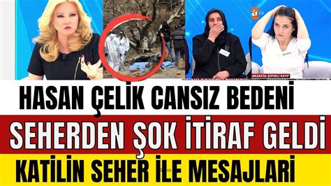 M Ge Anli Da Hasan El K Cansiz Beden Bulundu Kat L N Karisi Seher Le