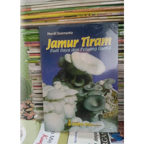 Jual BUKU JAMUR TIRAM BUDI DAYA DAN PELUANG USAHA Shopee Indonesia