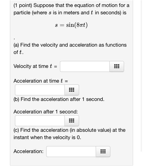 Solved 1 Point Suppose That The Equation Of Motion Fo