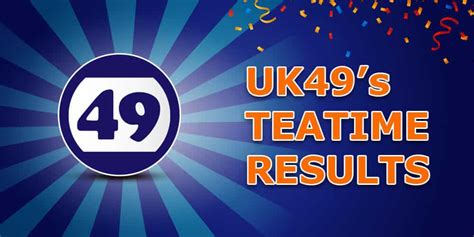 Uk49s Teatime Results 2025 Check Latest