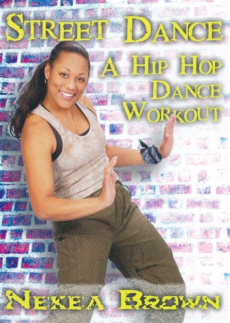 Best Buy Nekea Brown Street Dance With Nekea Brown Hip Hop Dance