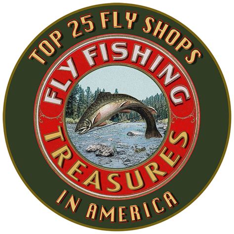 Top Fly Shops In America Fly Fishing Treasures