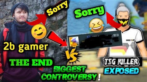 B Gamer Vs Tsg Killer Biggest Controversy Finally The End Youtube