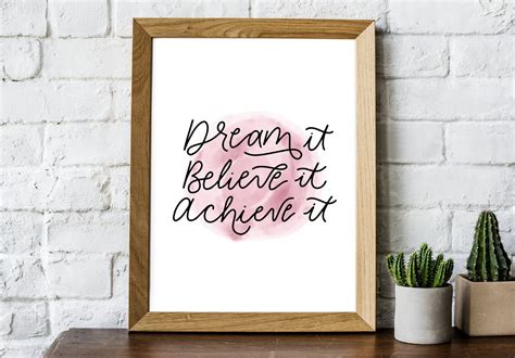 Dream It Believe It Achieve It Printable Wall Art Quote Etsy