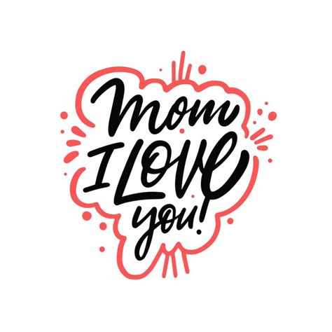 Premium Vector Mom I Love You Hand Drawn Black Color Calligraphy