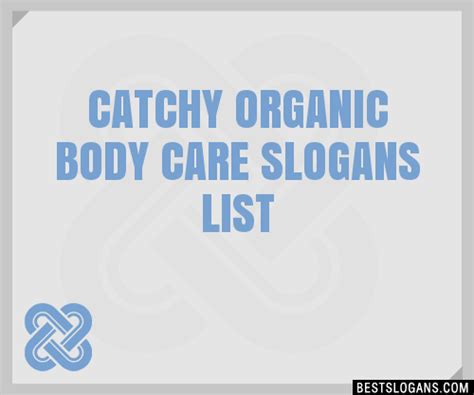 Catchy Organic Body Care Slogans Generator Phrases Taglines