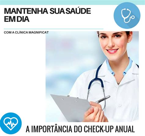 Clinica de Saúde Magnificat A IMPORTÂNCIA DO CHECK UP ANUAL