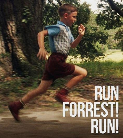 "RUN Forrest, RUN!" | Forrest gump, Movies by genre, Family movies