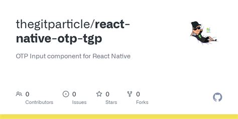 GitHub Thegitparticle React Native Otp Tgp OTP Input Component For