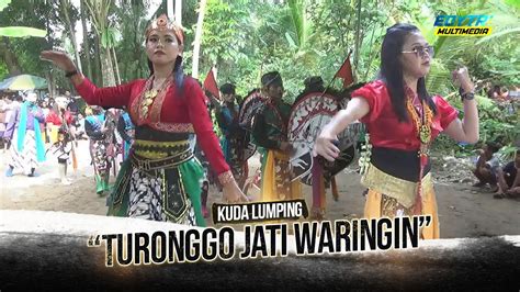 Kesenian Kuda Lumping TURONGGO JATI WARINGIN Di Desa Sidobunder Kec