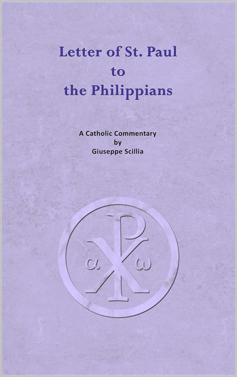 The Letter Of St Paul To The Philippians A Catholic Commentary