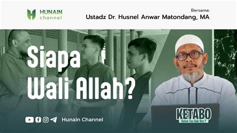 Ketabo Siapa Wali Allah Ustadz Dr Husnel Anwar Matondang Ma