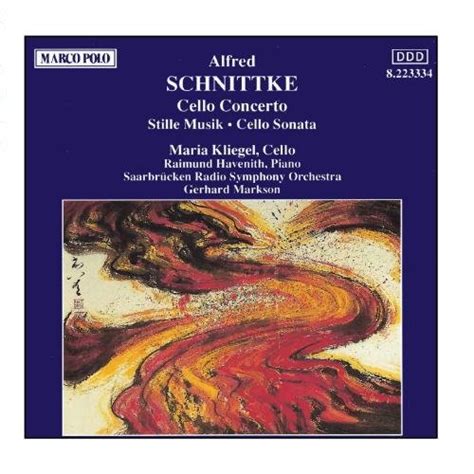 Schnittke Cello Concerto Stille Musik Cello Sonata Gerhard