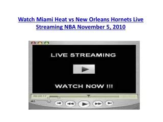 PPT - Hornets vs heat live stream PowerPoint Presentation, free ...