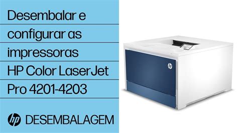 Como Desembalar E Configurar A Impressora HP Color LaserJet Pro Das