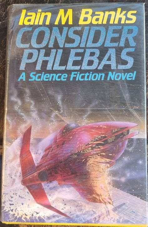 Consider Phlebas Iain M Banks Hardback 1987 9780333441381 EBay