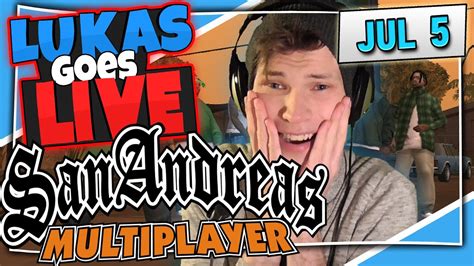 Gta San Andreas Multiplayer Samp W Lukas Th July Live