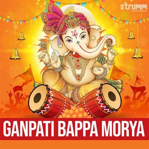 Ganpati Bappa Morya - Marathi Songs Download - Free Online Songs @ JioSaavn