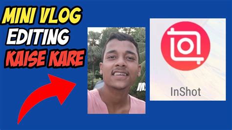 Mini Vlog Editing Kaise Kare Mini Vlog Editing Tutorial Sahin Tech