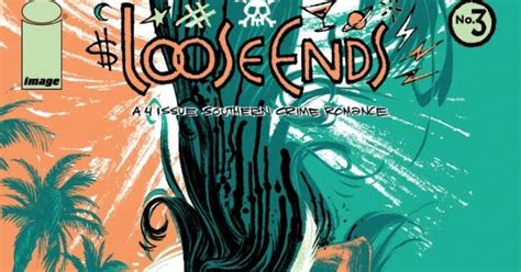 Fangirl Review Loose Ends 3 Variant Cover Revealed