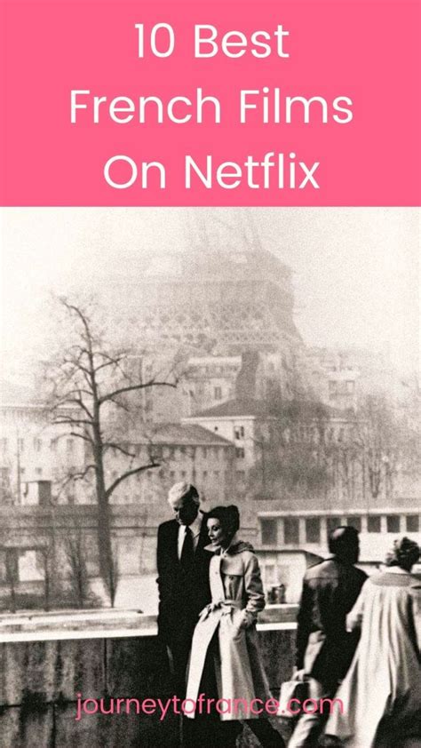 10 Best French Films On Netflix – Journey To France