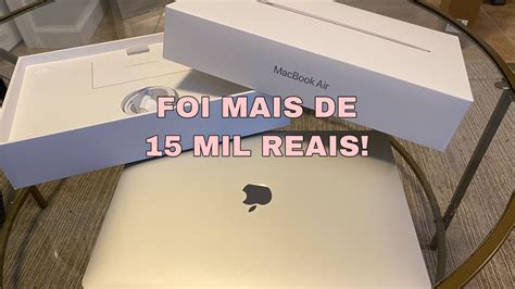 Unboxing Macbook Air Comprei Nos Eua Compre A Caixaeua E Receba