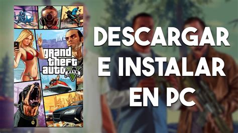 Como DESCARGAR GTA V en PC 2024 Método Fácil YouTube