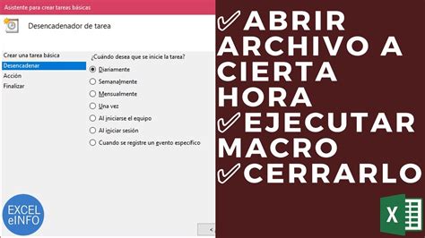 Abrir Archivo De Excel A Cierta Hora Ejecutar Macro Y Cerrarlo