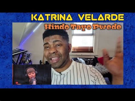 Vocal Coach Reacts To Katrina Velarde Performs Hindi Tayo Pwede Youtube