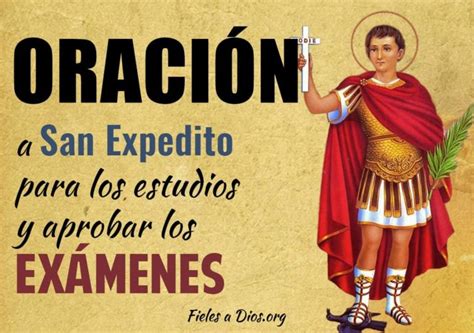 Oración a San Expedito para los Estudios y Aprobar los Exámenes