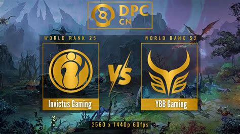 Dota 2 Live English Invictus Gaming Vs YBB Gaming Dota Pro Circuit