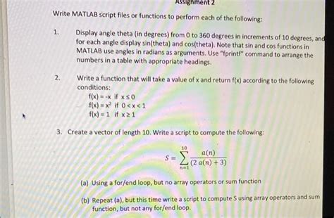 Solved Write Matlab Script Files Or Functions To Perform