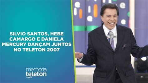 Teleton Silvio Santos Hebe Camargo Dan Am Juntos