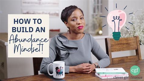 How To Build An “abundance” Mindset Clever Girl Finance Youtube